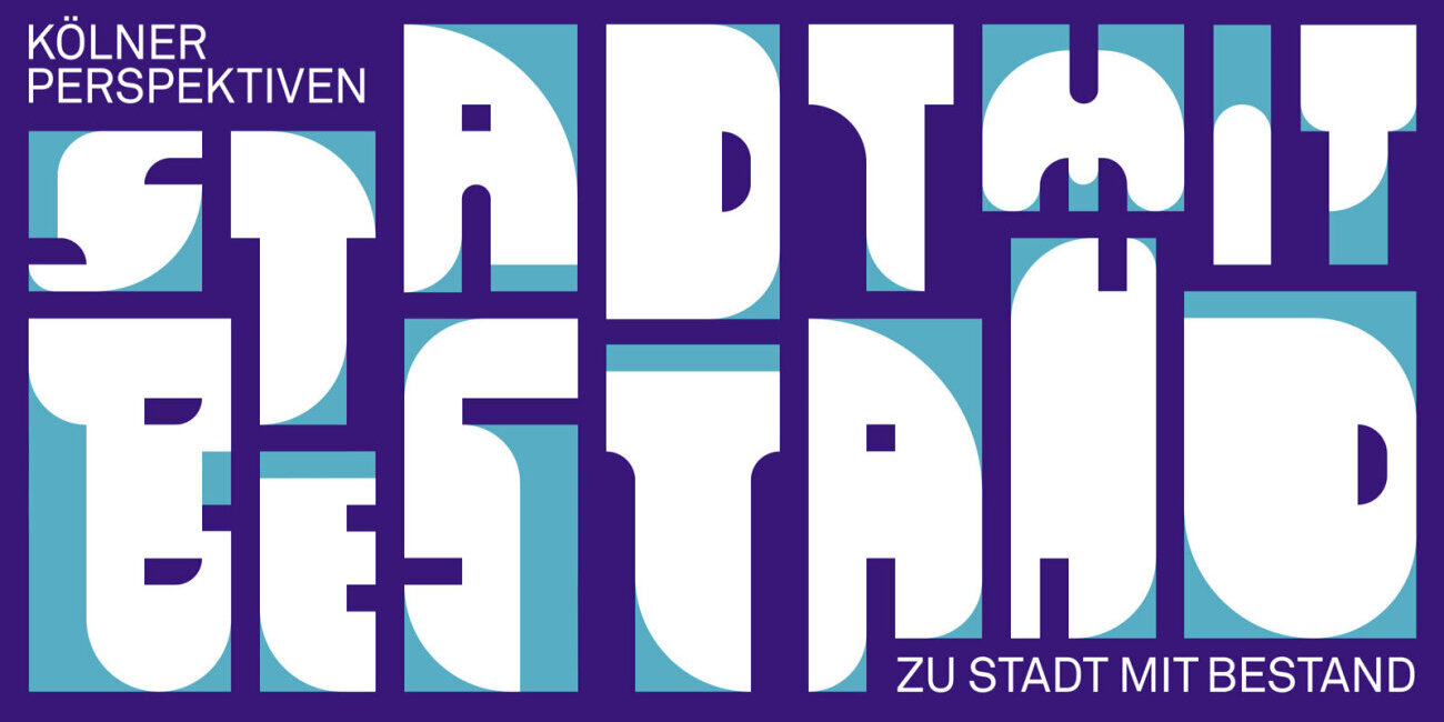 Einladungskarte Kölner Perspektiven Stadt mit Bestand 